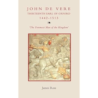 John de Vere, Thirteenth Earl of Oxford (1442-1513)