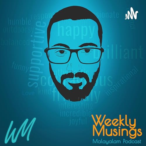 『Weekly Musings Malayalam Podcast』のカバーアート