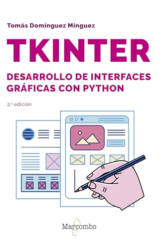 Tkinter. Desarrollo de interfaces gráficas con Python 2.º edición