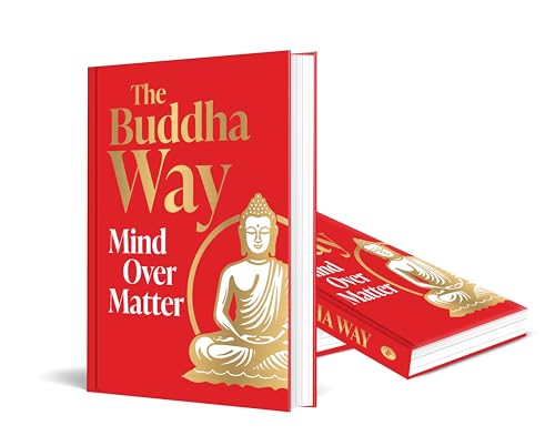 Image of The Buddha Way: Mind Over Matter