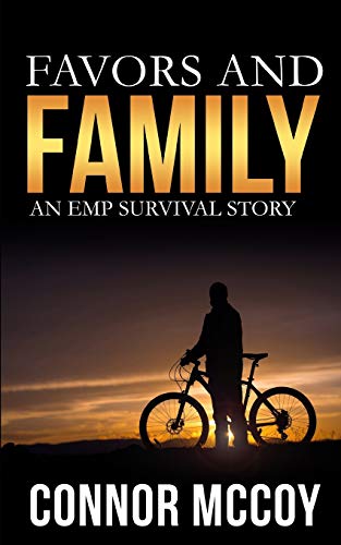 Favors And Family: An EMP Survival story (BEYOND THE GRID)