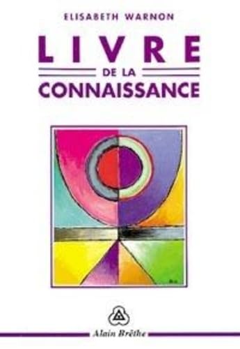 Amazon.com: Livre de la connaissance: 9782906803015: Warnon, Elisabeth ...
