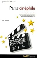 Paris cinéphile 2009 (Paris est à nous) 2840964694 Book Cover