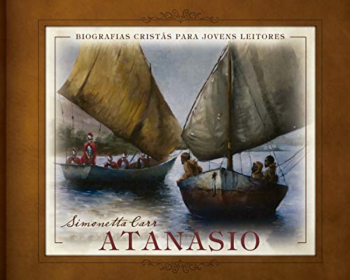 Atanásio - Simonetta Carr
