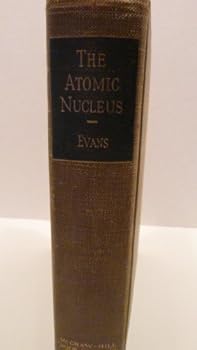 Hardcover The Atomic Nucleus. (International Series in Pure & Applied Physics) Book