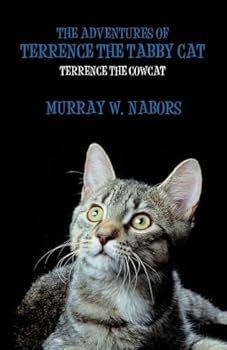 Paperback The Adventures of Terrence the Tabby Cat: Terrence the CowCat Book