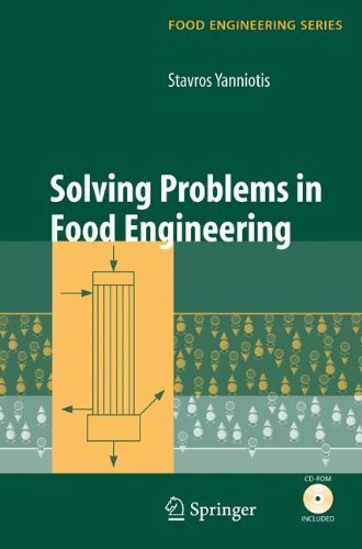 Solving Problems in Food Engineering (Food Engineering Series)
