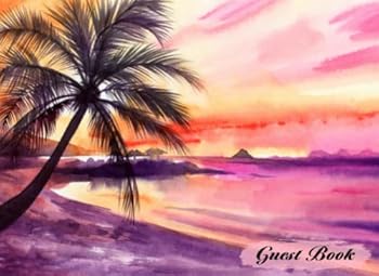 Paperback Guest Book: Beach House Guest Book, Visitor Guest Book for Vacation Home, Airbnb, B&B, VRBO, Vacation Rentals Book