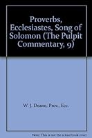 Proverbs, Ecclesiastes, Song of Solomon B008CV0RL6 Book Cover