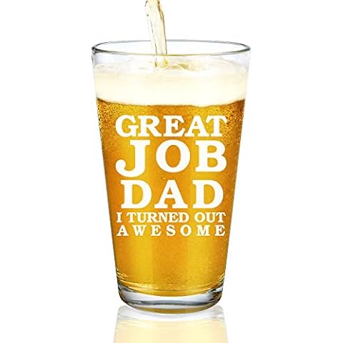 Modwnfy Father Wine Glass - Great Job Dad I Turned Out Awesome Beer Glass, Funny Beer Pint Glass for Men Husband Boyfriend Father Dad New Dad, Dad Wine Glass Idea for Birthday Father’s Day Cover