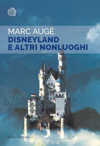 Disneyland E Altri Nonluoghi