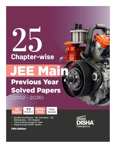 Image of Disha 25 Chapter-wise JEE MAIN Previous Years Solved Papers (2002 - 2026) 18th Edition | Physics, Chemistry & Mathematics PYQs New Syllabus Question Bank | Fully Solved