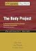 The Body Project: A Dissonance-Based Eating Disorder Prevention Intervention (Programs That Work)