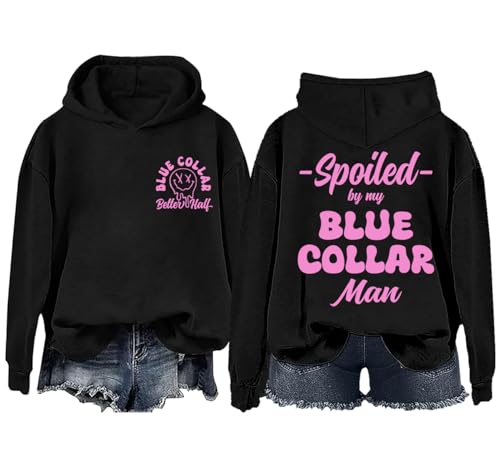 Doiurcs Spoiled By My Blue Collar Man Hoodie & Sweatshirt Funny Blue Collar Better Half Shirt Unisex