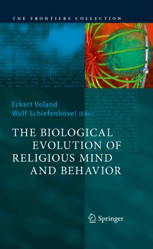 The Biological Evolution of Religious Mind and Behavior (The Frontiers Collection) (English Edition)