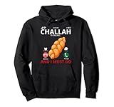 Photo Gallery il pane challah sta chiamando felpa con cappuccio Photo Gallery il pane challah sta chiamando felpa con cappuccio