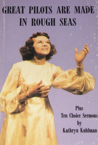 Great Pilots Are Made in Rough Seas B00124UI50 Book Cover