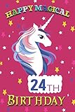 Photo Gallery happy magical 24th birthday: writing journal lined, diary, notebook for men & women, a happy birthday 24 years old unicorn journal. Photo Gallery happy magical 24th birthday: writing journal lined, diary, notebook for men & women, a happy birthday 24 years old unicorn journal.