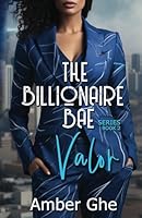 Valor: The Billionaire Bae 1732151695 Book Cover