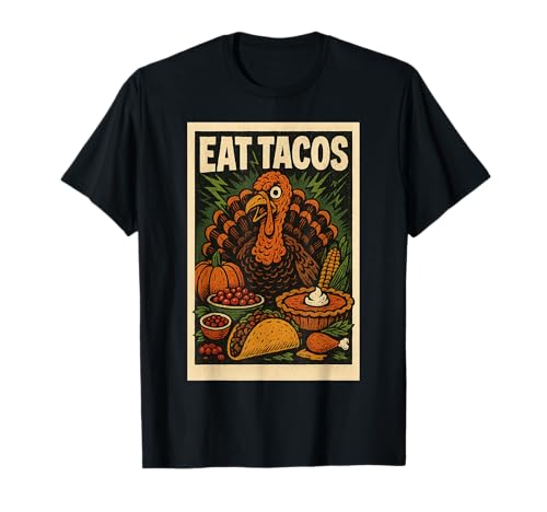 Eat Tacos Turkey Tee Distressed Vintage Horror Thanksgiving T-Shirt