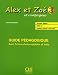 Alex ET Zoe ET Compagnie - Nouvelle Edition: Guide Pedagogique 3 (French Edition)