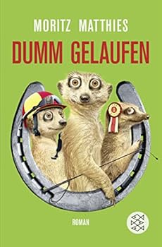 Dumm gelaufen - Book #3 of the Ray & Rufus