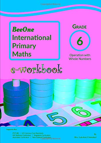 BeeOne Grade 6 Math Workbook Operation with Whole Numbers 2020 Edition (BeeOne Books)