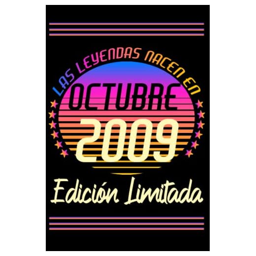 Las Leyendas Nacen En octubre 2009 Edición Limitada: Octubre 13 Años Cumpleaños Regalo para hombre, mujer mamá, papá nacido en 2009 ... DIARIO, CUADERNO DE NOTAS, APUNTES O AGENDA.