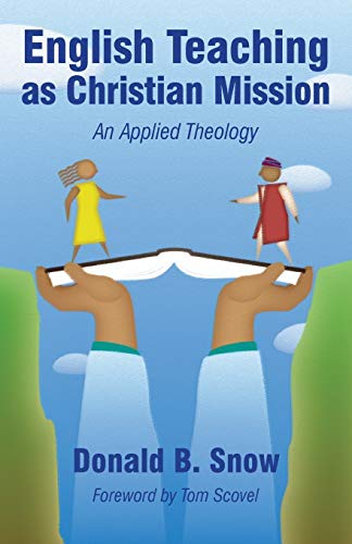 English Teaching as Christian Mission: An Applied Theology