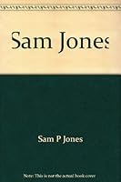 Sam Jones 0801050545 Book Cover