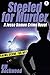 Steeled for Murder: Jesse Damon Crime Novel #1