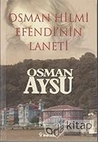 Osman Hilmi Efendi'nin Laneti 9751024315 Book Cover