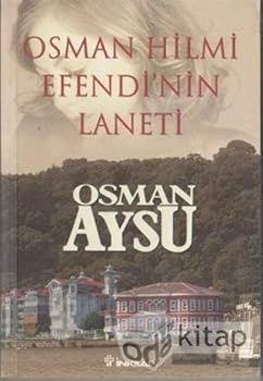 Paperback Osman Hilmi Efendi'nin Laneti [Turkish] Book