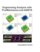 Engineering Analysis with Pro/Mechanica and ANSYS 1935673033 Book Cover