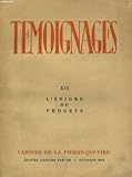  TEMOIGNAGES XIX: L\'ENIGME DU PROGRES. CAHIERS DE LA PIERRE-QUI-VIRE