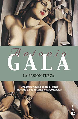 La Pasión Turca: 1 Biblioteca Antonio Gala La Pasión Turca: 1 Biblioteca Antonio Gala