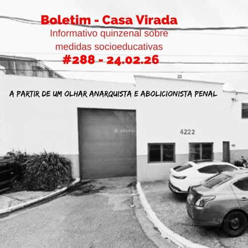 Casa Virada #288 - 24.02.26