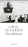 Der Afrikaner - Jean-Marie Gustave Le Clézio