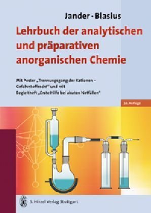 Jander/Blasius Lehrbuch der analytischen und präparativen anorganischen Chemie: Mit Poster "Trennun Jander/Blasius Lehrbuch der analytischen und präparativen anorganischen Chemie: Mit Poster "Trennun