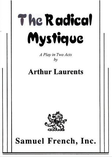 The radical mystique: A play in two acts