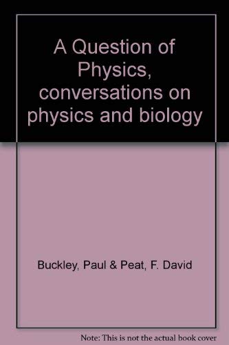 A Question of Physics Conversations in Physics ... 0802022952 Book Cover