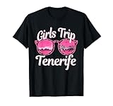 Viaje de Chicas Tenerife Despedida de Soltera Viaje de Mujeres Camiseta