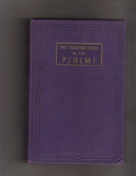 Hardcover Two thousand hours in the Psalms Book