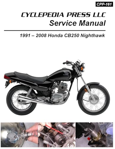  1991-2008 Honda CB250 Nighthawk Cyclepedia Printed Motorcycle Service Manual