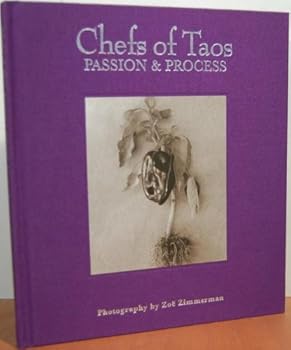 Hardcover Chefs of Taos:Passion & Process Book