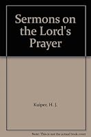 Sermons on the Lord's Prayer B000GSLJY2 Book Cover