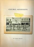 Oxford, Mississippi: The Cofield Collection 099935860X Book Cover
