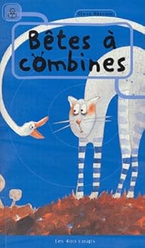 Paperback Bêtes à combines [French] Book