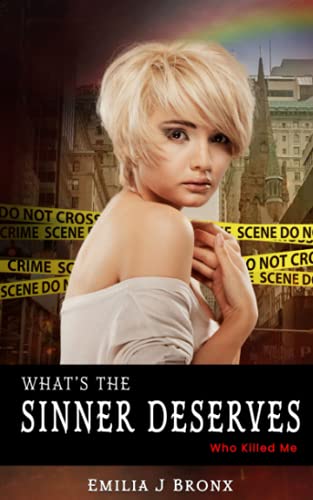 What’s the Sinner Deserves: Who Killed Me