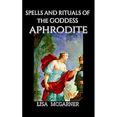 Spells and Rituals of the Goddess Aphrodite Audiolibro Por Lisa McGarner arte de portada